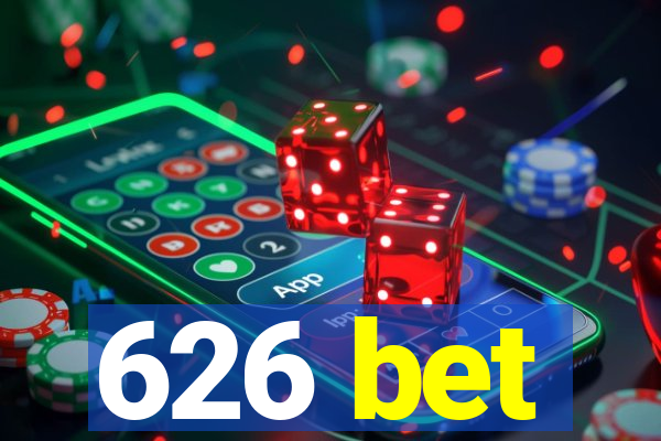 626 bet